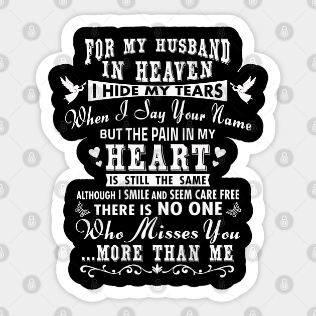 For My Husband in Heaven, I Hide My Tears Sticker by The Printee Co